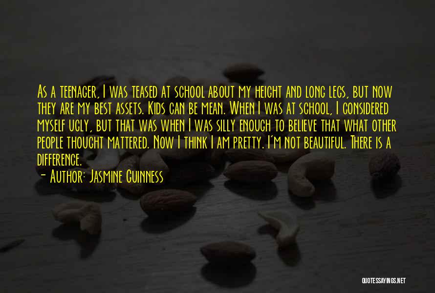 Sorry I'm Not Pretty Enough Quotes By Jasmine Guinness