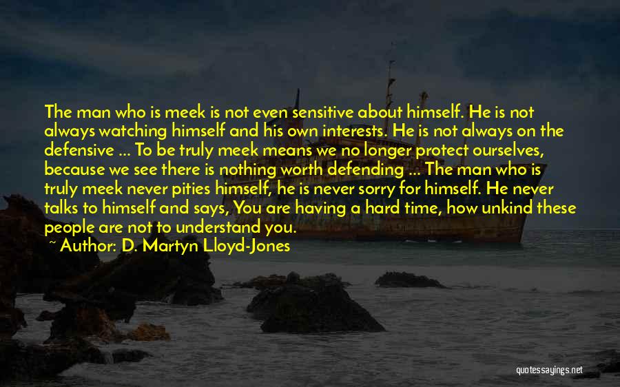 Sorry Is Nothing Quotes By D. Martyn Lloyd-Jones