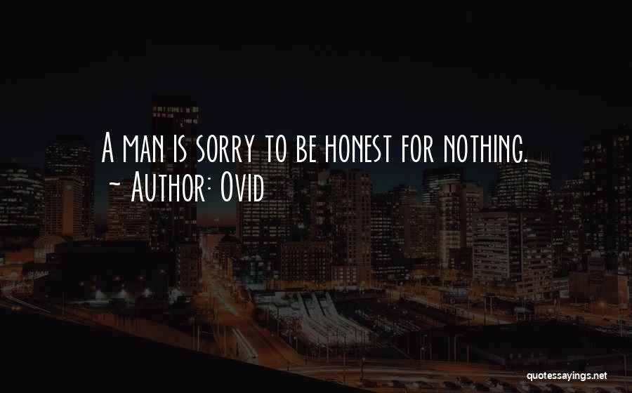 Sorry Is Nothing Quotes By Ovid