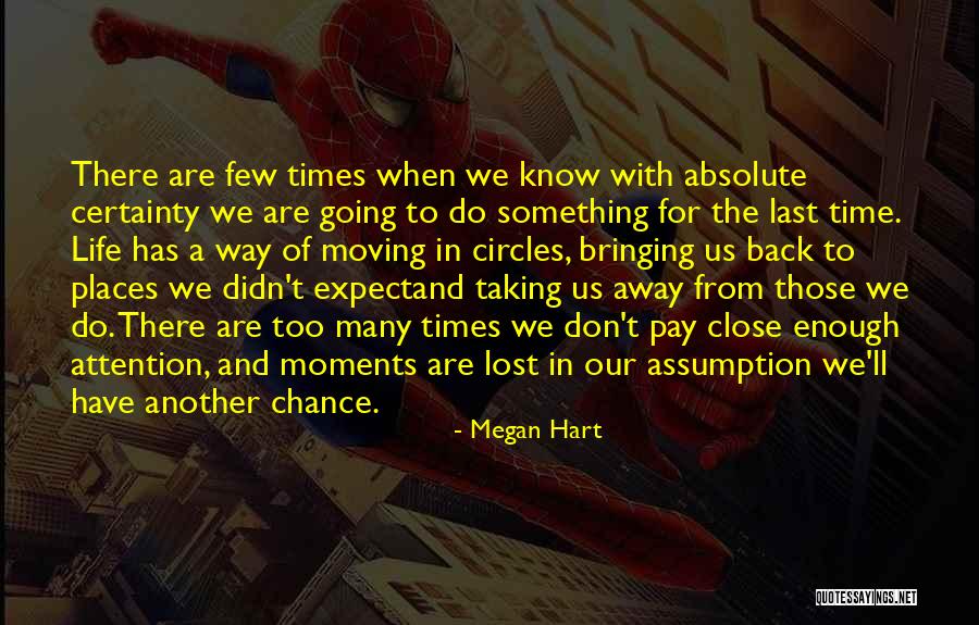 Sorry Last Chance Quotes By Megan Hart