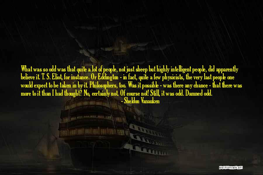 Sorry Last Chance Quotes By Sheldon Vanauken Sorry Last Chance Quotes By Sheldon Vanauken