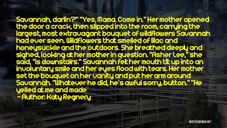 Sorry Love You Quotes By Katy Regnery Sorry Love You Quotes By Katy Regnery
