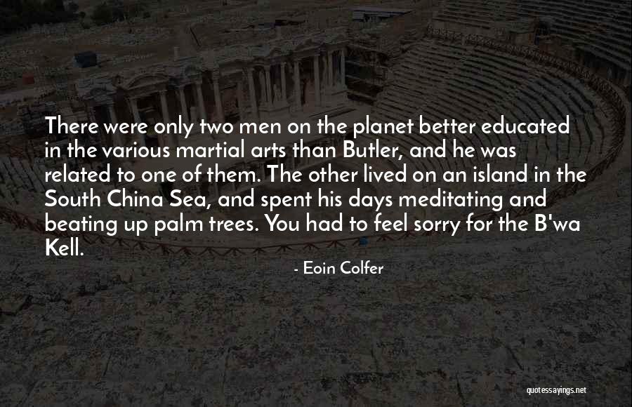 Sorry Men Quotes By Eoin Colfer Sorry Men Quotes By Eoin Colfer