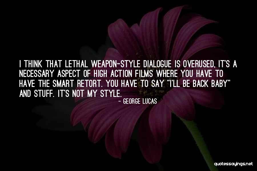 Sorry Overused Quotes By George Lucas Sorry Overused Quotes By George Lucas