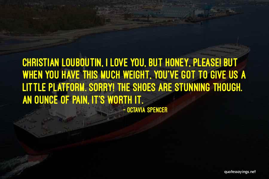 Sorry Pain Quotes By Octavia Spencer Sorry Pain Quotes By Octavia Spencer