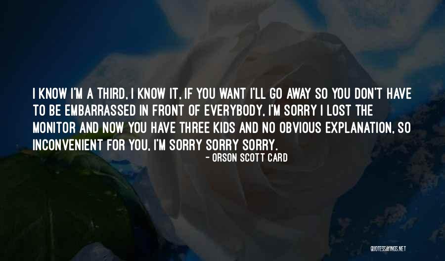 Sorry Parents Quotes By Orson Scott Card Sorry Parents Quotes By Orson Scott Card