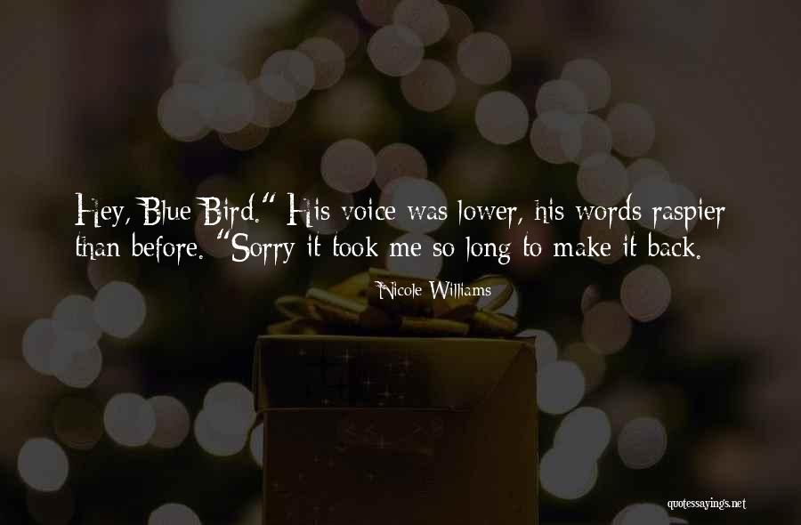 Sorry Quotes By Nicole Williams Sorry Quotes By Nicole Williams