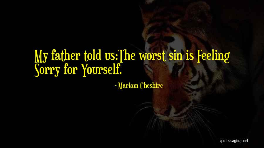 Sorry Quote Quotes By Mariam Cheshire Sorry Quote Quotes By Mariam Cheshire