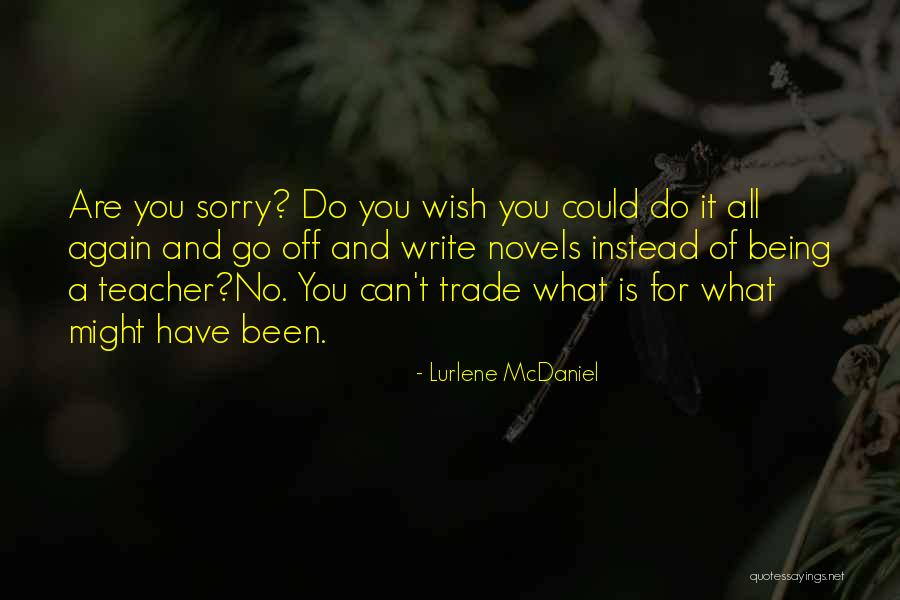 Sorry Regret Quotes By Lurlene McDaniel Sorry Regret Quotes By Lurlene McDaniel