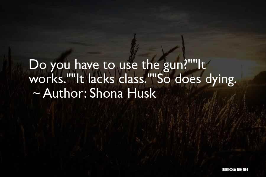 Sorry Shona Quotes By Shona Husk