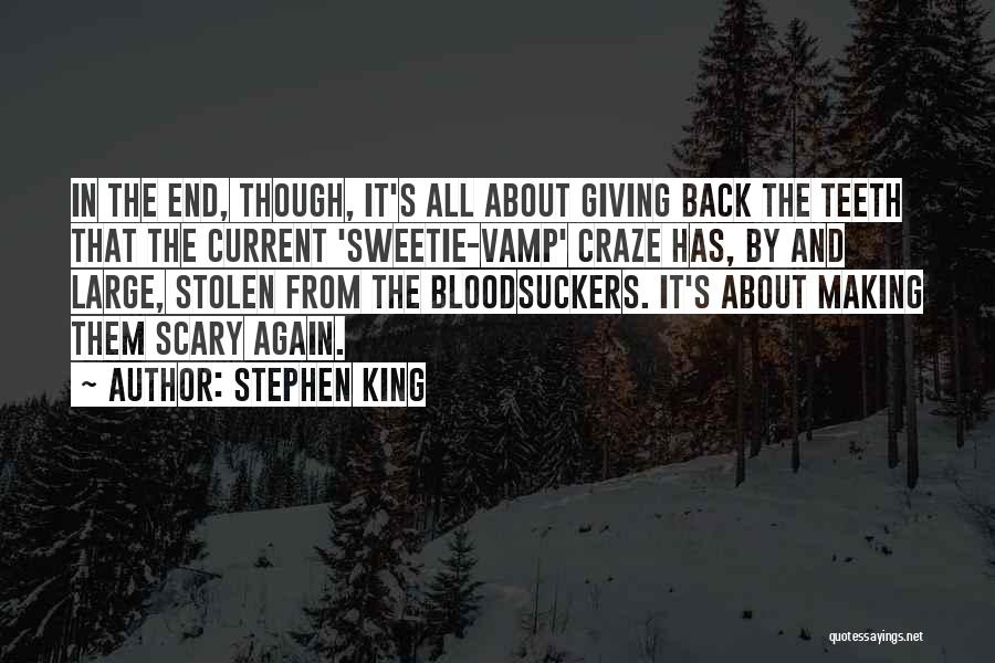 Sorry Sweetie Quotes By Stephen King