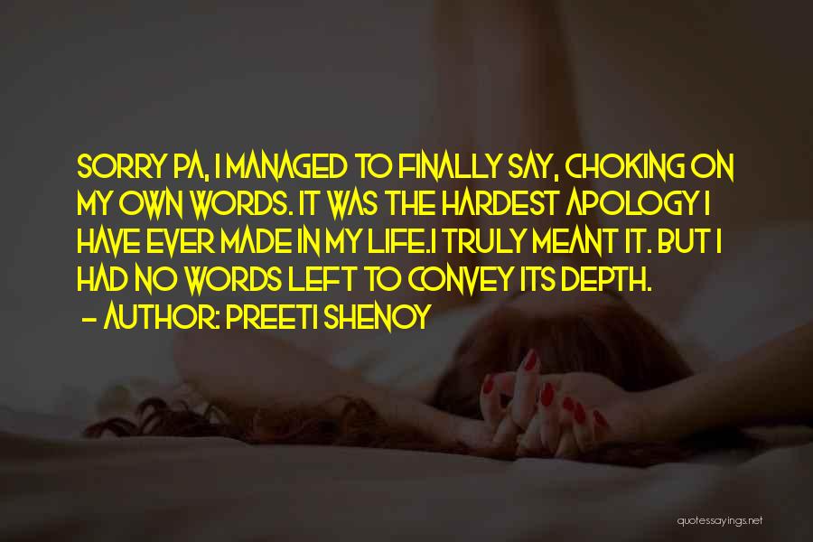 Sorry To My Love Quotes By Preeti Shenoy