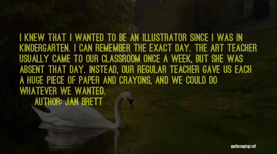 Sorry To Teacher Quotes By Jan Brett