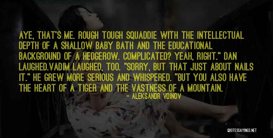 Sorry With Love Quotes By Aleksandr Voinov