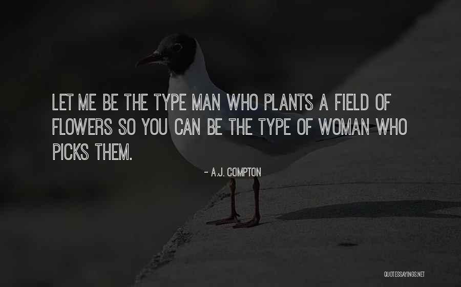 Sorry You Are Not My Type Quotes By A.J. Compton Sorry You Are Not My Type Quotes By A.J. Compton