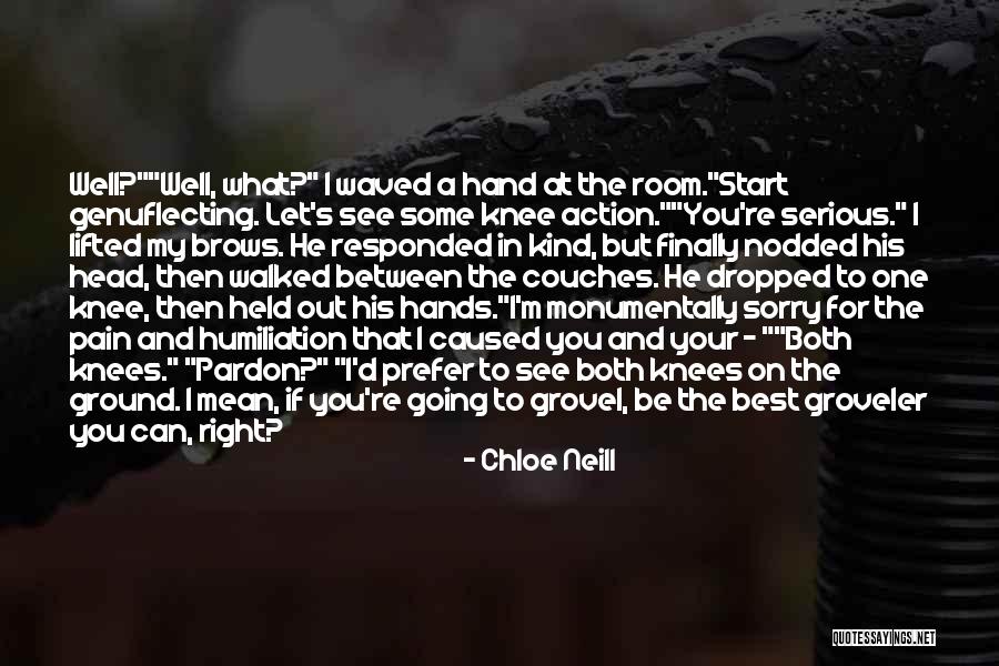 Sorry Your In Pain Quotes By Chloe Neill Sorry Your In Pain Quotes By Chloe Neill