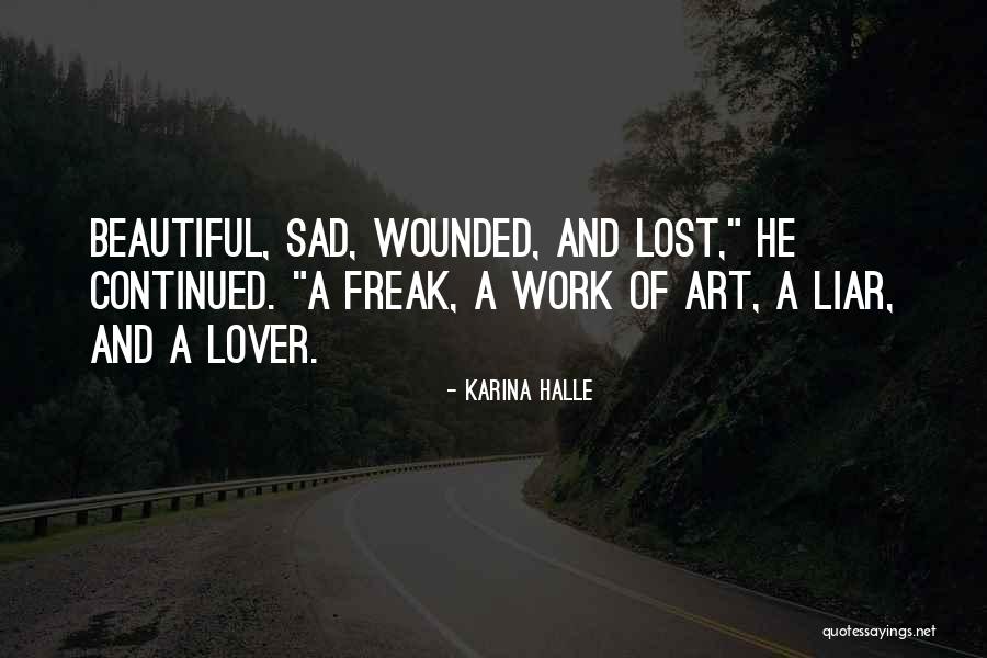 Sorry Your Sad Quotes By Karina Halle Sorry Your Sad Quotes By Karina Halle