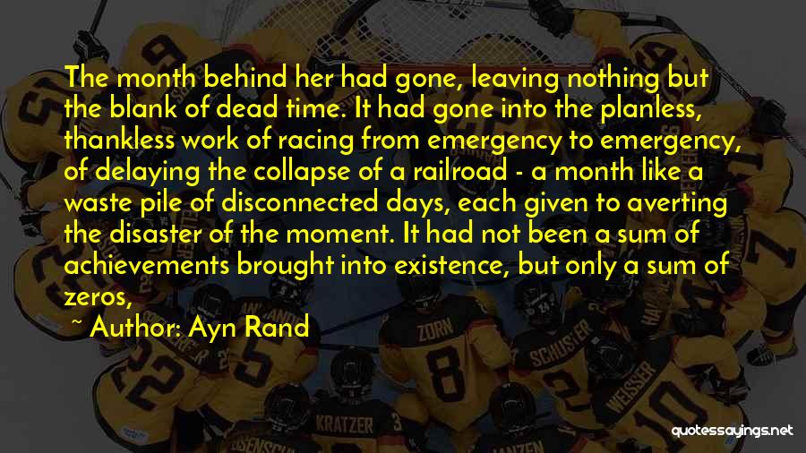 Sorry You're Leaving Work Quotes By Ayn Rand