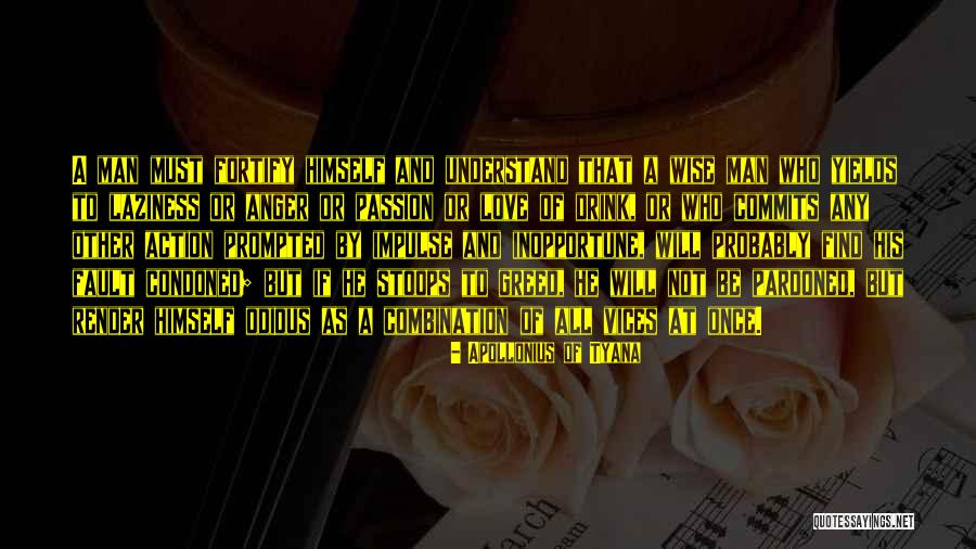 Sorrys And Goodbyes Quotes By Apollonius Of Tyana Sorrys And Goodbyes Quotes By Apollonius Of Tyana