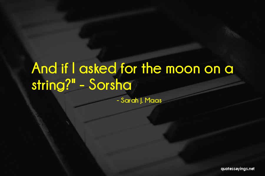 Sorsha Quotes By Sarah J. Maas