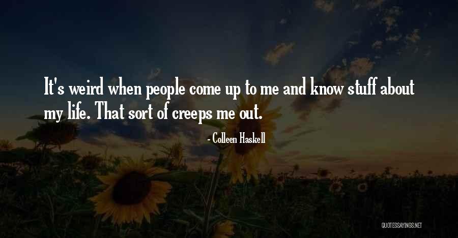 Sort It Out Quotes By Colleen Haskell