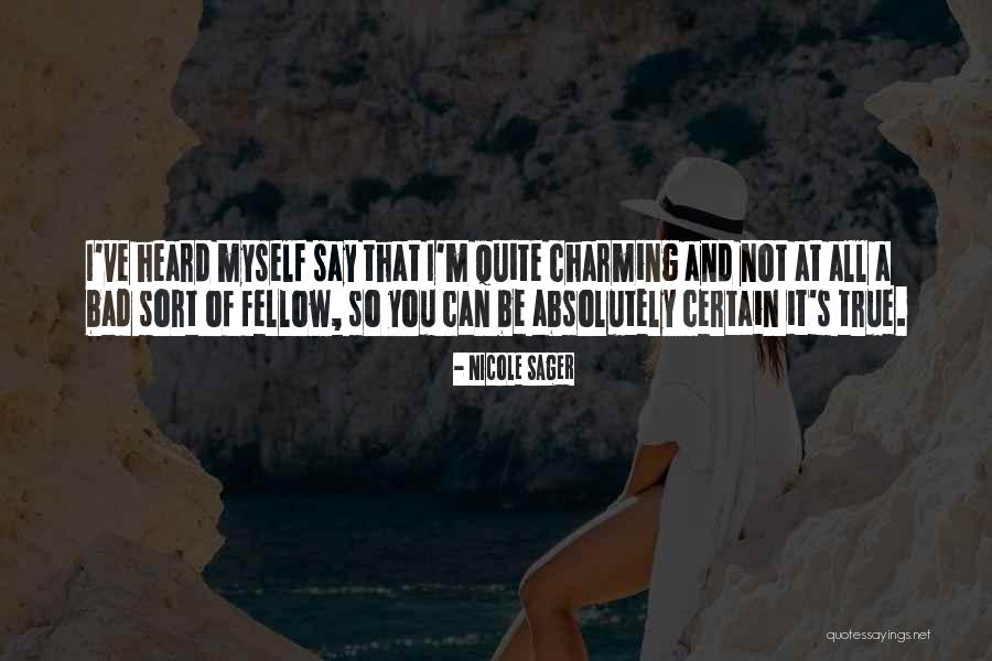 Sort Of True Quotes By Nicole Sager Sort Of True Quotes By Nicole Sager