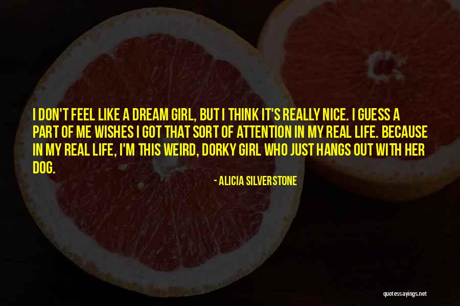 Sort Out Life Quotes By Alicia Silverstone