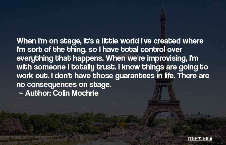 Sort Out Life Quotes By Colin Mochrie
