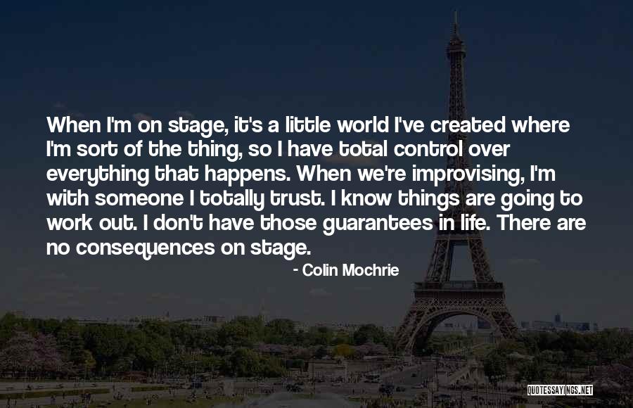 Sort Out Life Quotes By Colin Mochrie