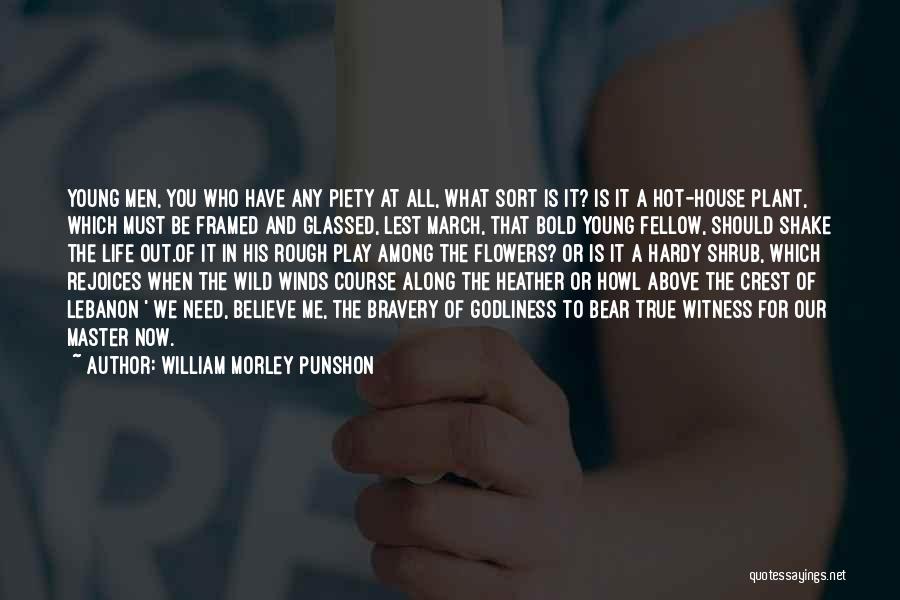 Sort Out Life Quotes By William Morley Punshon