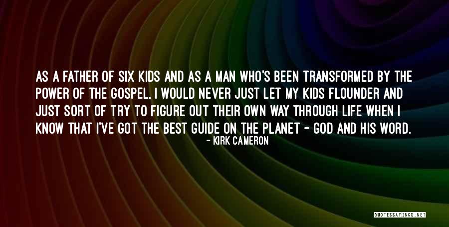 Sort Out My Life Quotes By Kirk Cameron Sort Out My Life Quotes By Kirk Cameron