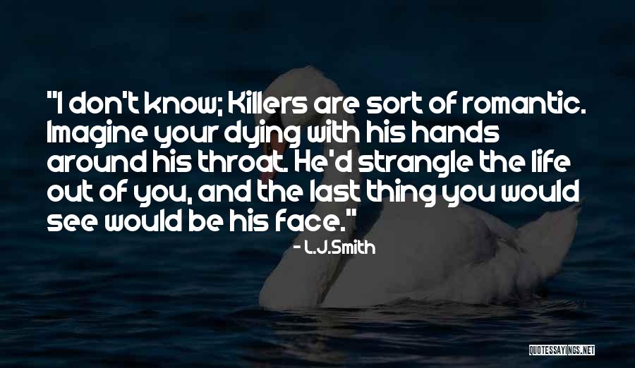 Sort Out Your Life Quotes By L.J.Smith Sort Out Your Life Quotes By L.J.Smith