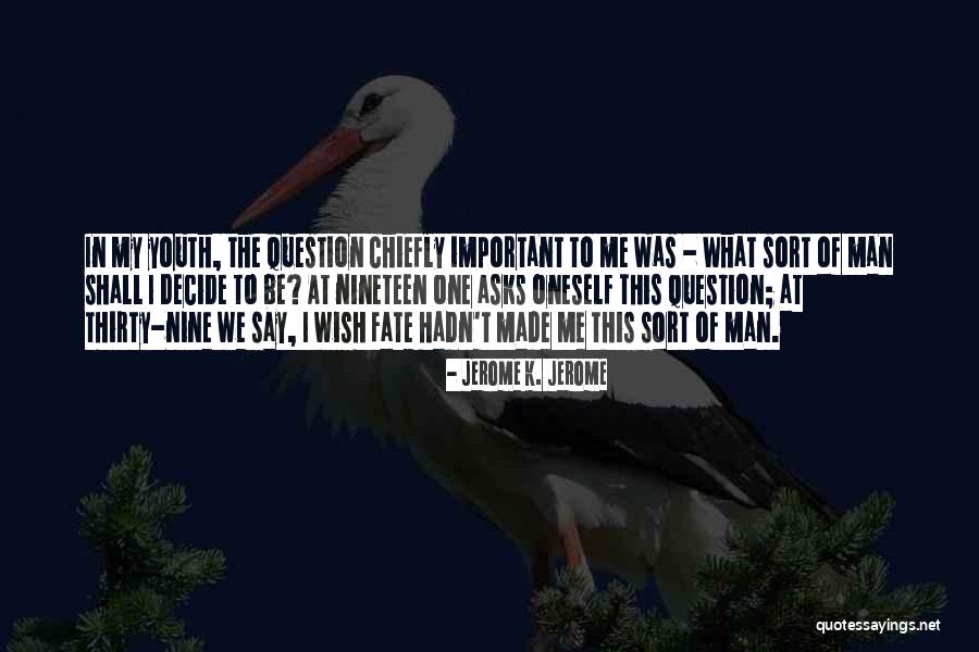 Sorted Relationship Quotes By Jerome K. Jerome Sorted Relationship Quotes By Jerome K. Jerome