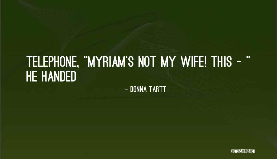 Sorteer Quotes By Donna Tartt