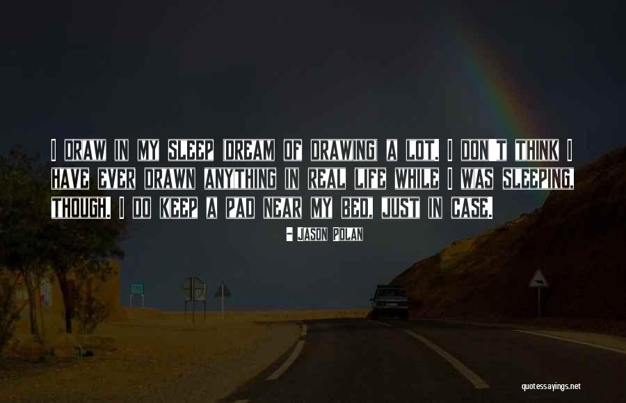 Sorteer Quotes By Jason Polan Sorteer Quotes By Jason Polan