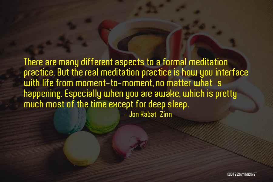 Sortem Buzau Quotes By Jon Kabat-Zinn Sortem Buzau Quotes By Jon Kabat-Zinn