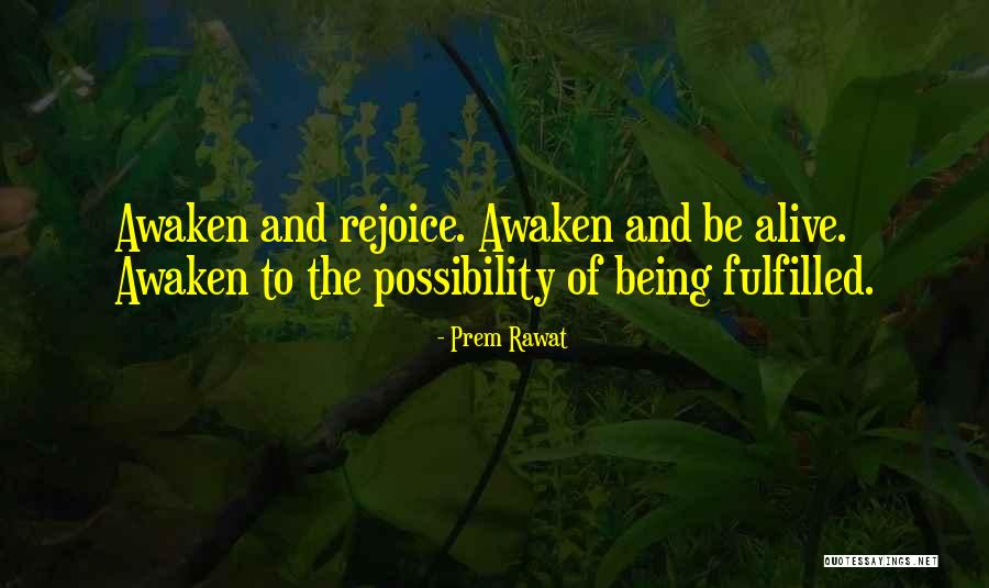 Sortenfertigung Quotes By Prem Rawat Sortenfertigung Quotes By Prem Rawat
