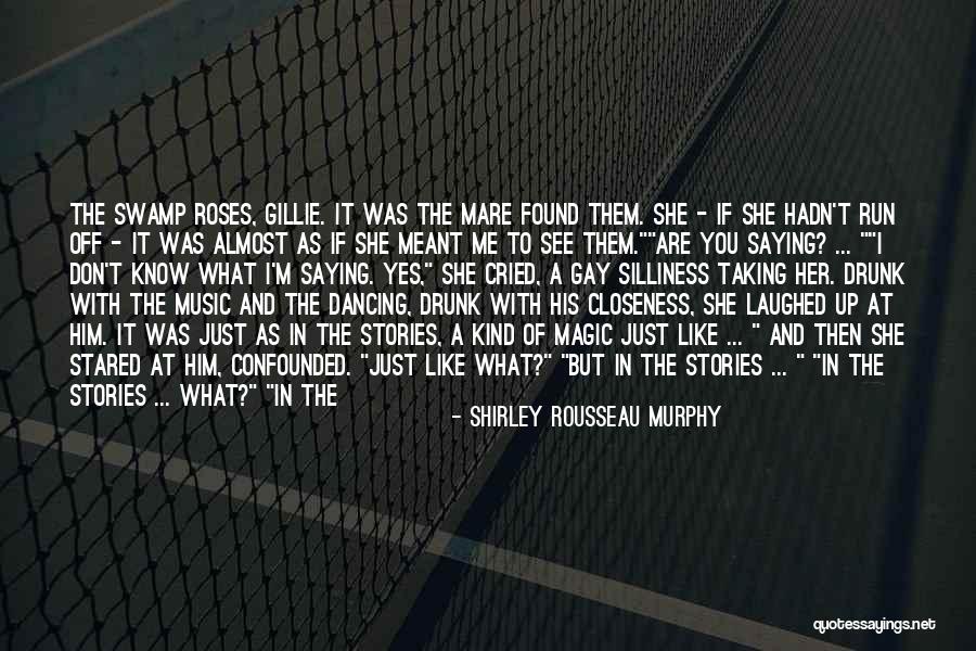 Sortertechnologies Quotes By Shirley Rousseau Murphy Sortertechnologies Quotes By Shirley Rousseau Murphy
