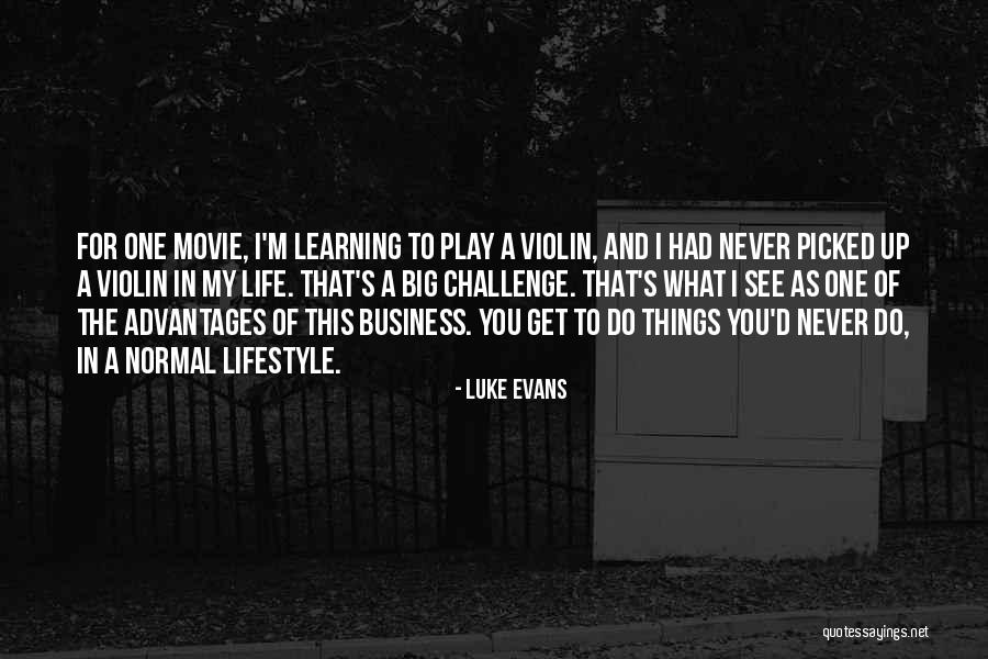 Sortes Quotes By Luke Evans