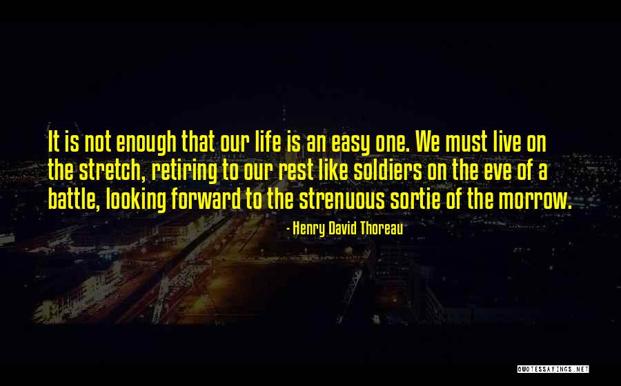 Sortie Quotes By Henry David Thoreau Sortie Quotes By Henry David Thoreau