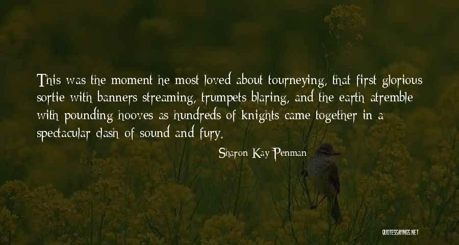 Sortie Quotes By Sharon Kay Penman Sortie Quotes By Sharon Kay Penman