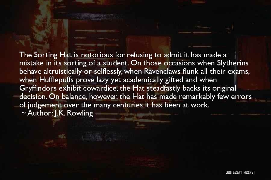 Sorting Hat Quotes By J.K. Rowling