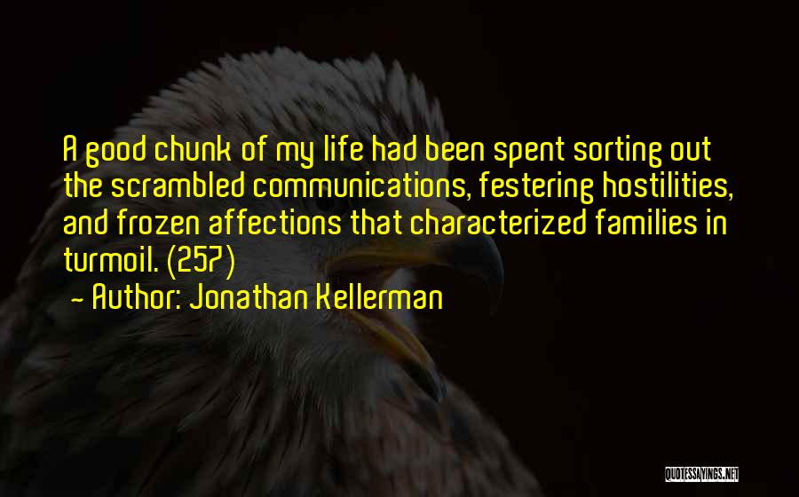 Sorting Life Quotes By Jonathan Kellerman