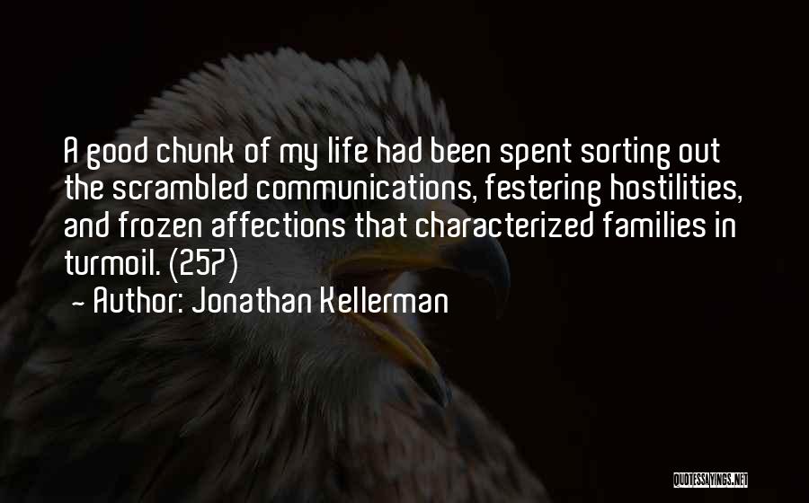 Sorting Out Your Life Quotes By Jonathan Kellerman