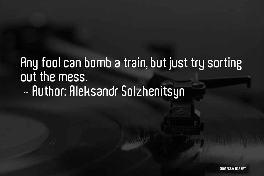 Sorting Things Out Quotes By Aleksandr Solzhenitsyn