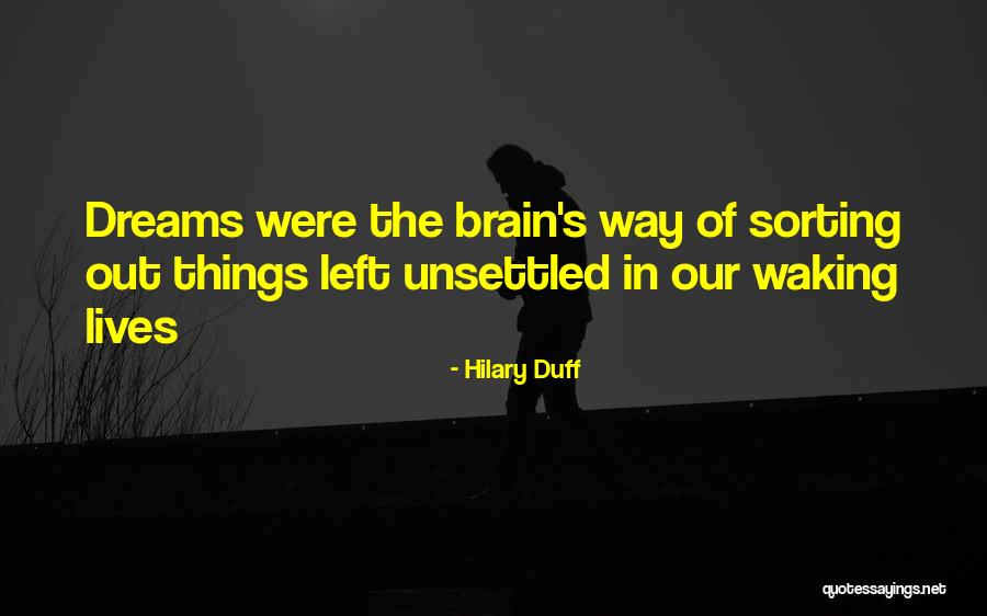 Sorting Things Out Quotes By Hilary Duff