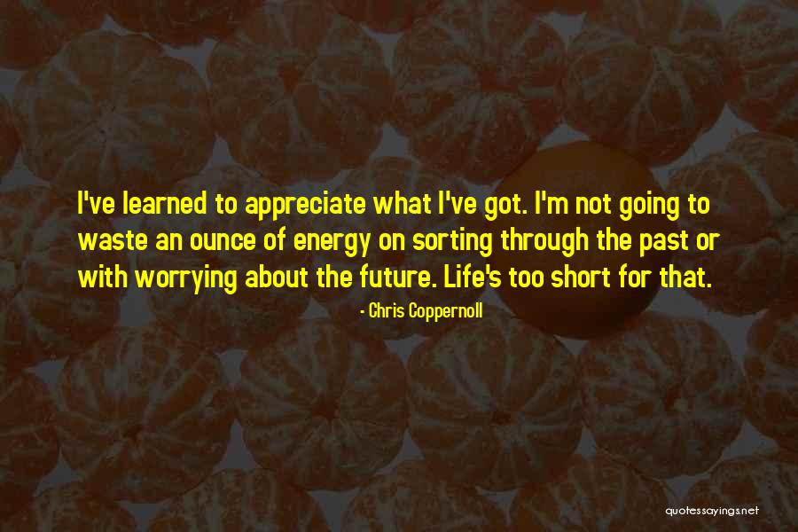Sorting Your Life Out Quotes By Chris Coppernoll Sorting Your Life Out Quotes By Chris Coppernoll
