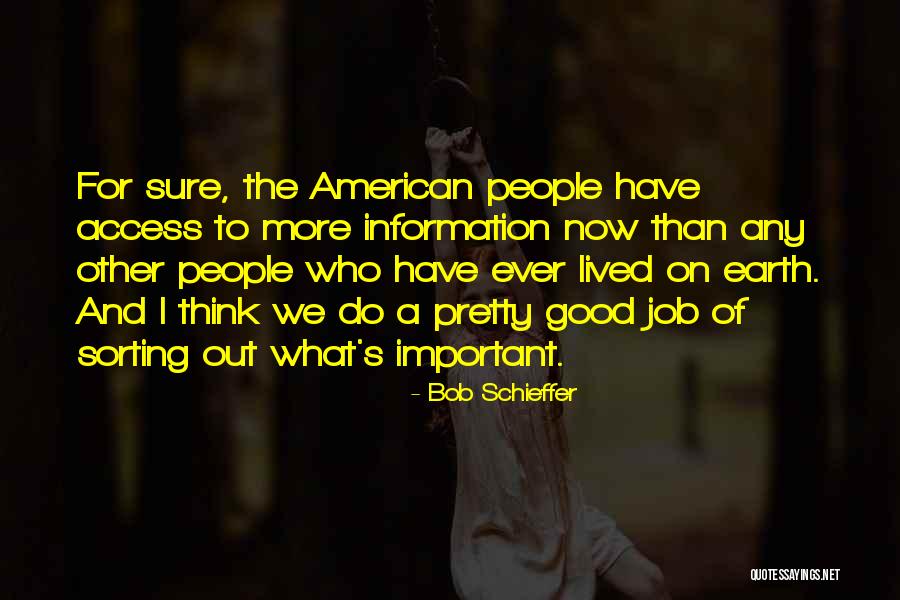 Sorting Yourself Out Quotes By Bob Schieffer Sorting Yourself Out Quotes By Bob Schieffer