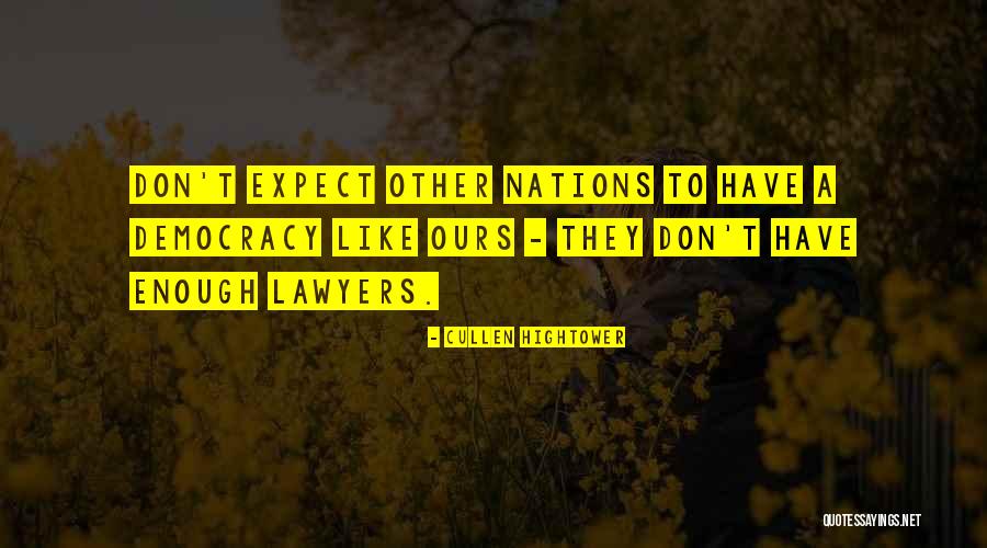 Sortition Political System Quotes By Cullen Hightower Sortition Political System Quotes By Cullen Hightower