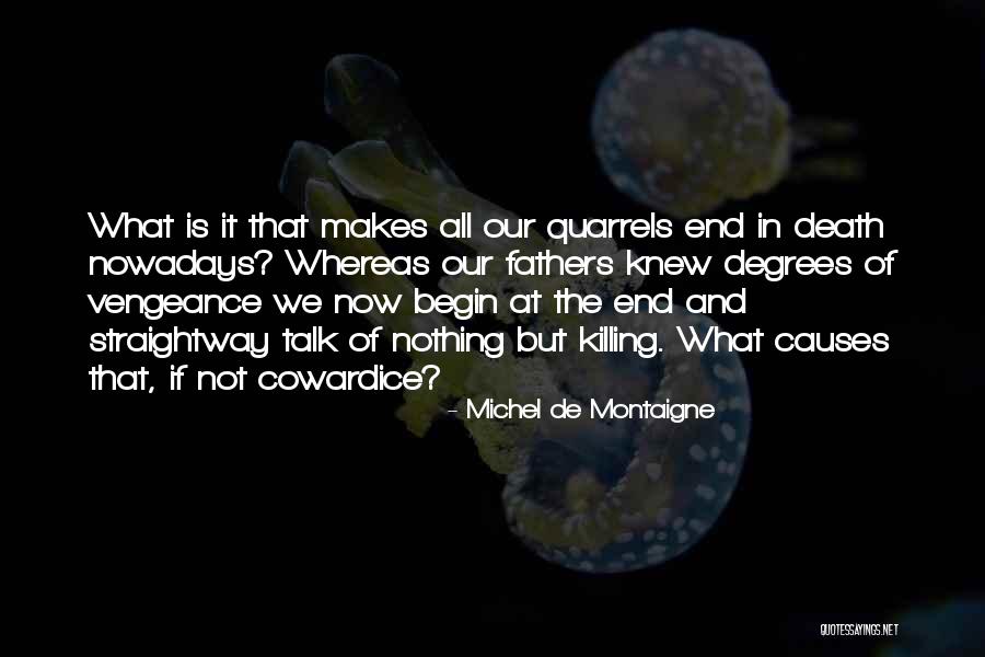 Sorush Shawn Quotes By Michel De Montaigne Sorush Shawn Quotes By Michel De Montaigne